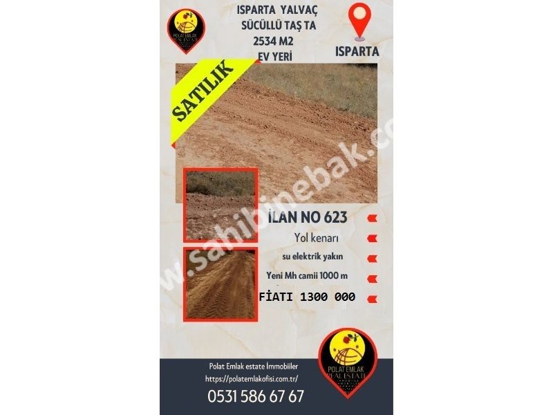 ISPARTA YALVAÇ SÜCÜLLÜ TAŞ'TA SATILIK 2534 M2 TARLA