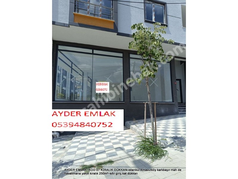 Arnavutköy Karlıbayır Mah. havalimana yakın Kiralık 250 m2 Dükkan