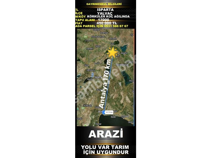 ISPARTA YALVAÇ KÖRKÜLER KOÇ AĞILINDA SATILIK 17000 M2 TARLA