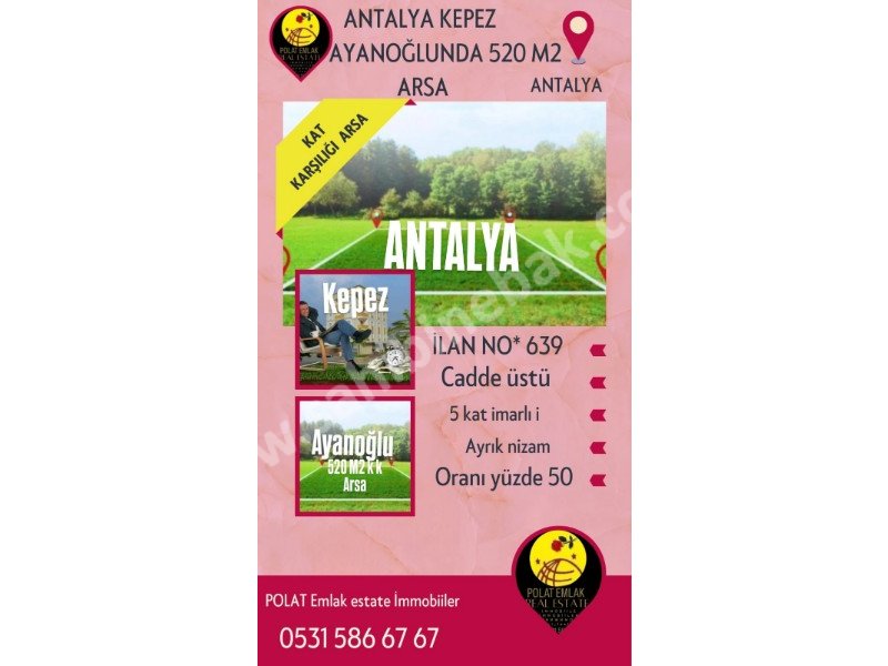 ANTALYA KEPEZ AYANOĞLUNDA 520 M2 KAT KAŞILIĞI ARSA