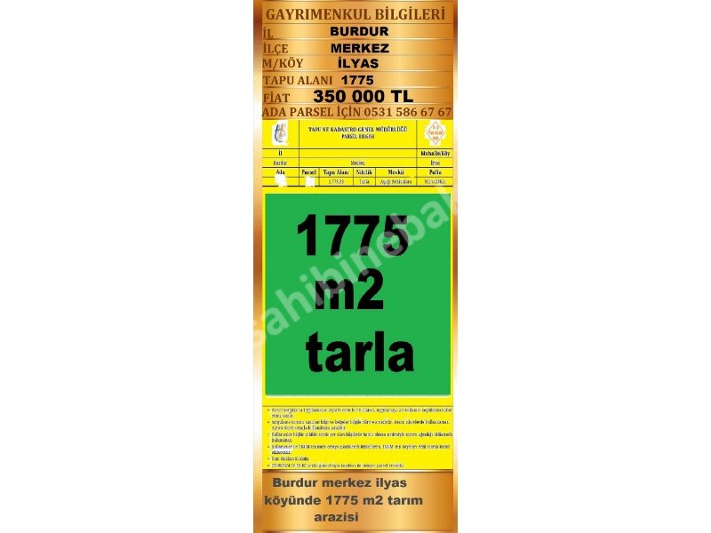 BURDUR MERKEZ İLYAS KÖYÜN'DE SATILIK 1775 M2 TARLA