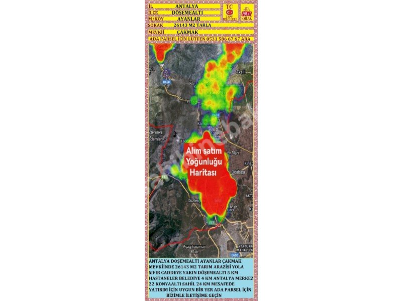 ANTALYA DÖŞEMEALTI AYANLAR ÇAKMAK MEVKİİNDE SATILIK 26143 M2 TARLA