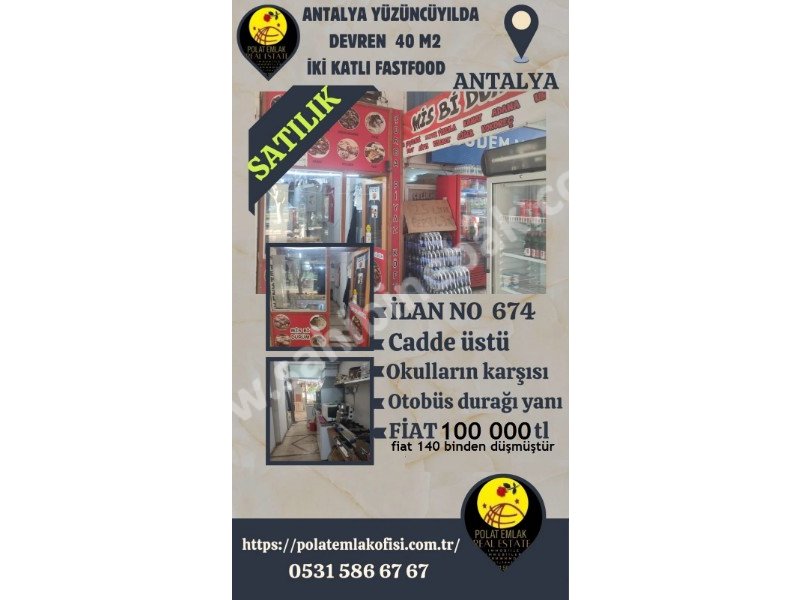 ANTALYA YÜZÜNCÜYIL CADDESİNDE DEVREN SATILIK 40 M2 İKİ KATLI FASTFOOD