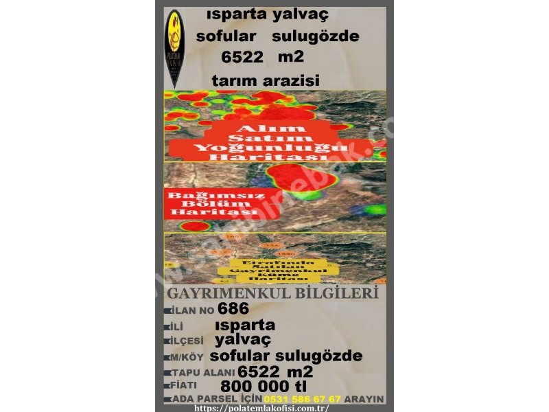 ISPARTA YALVAÇ SOFULARDA SATILIK 6522 M2 TARLA