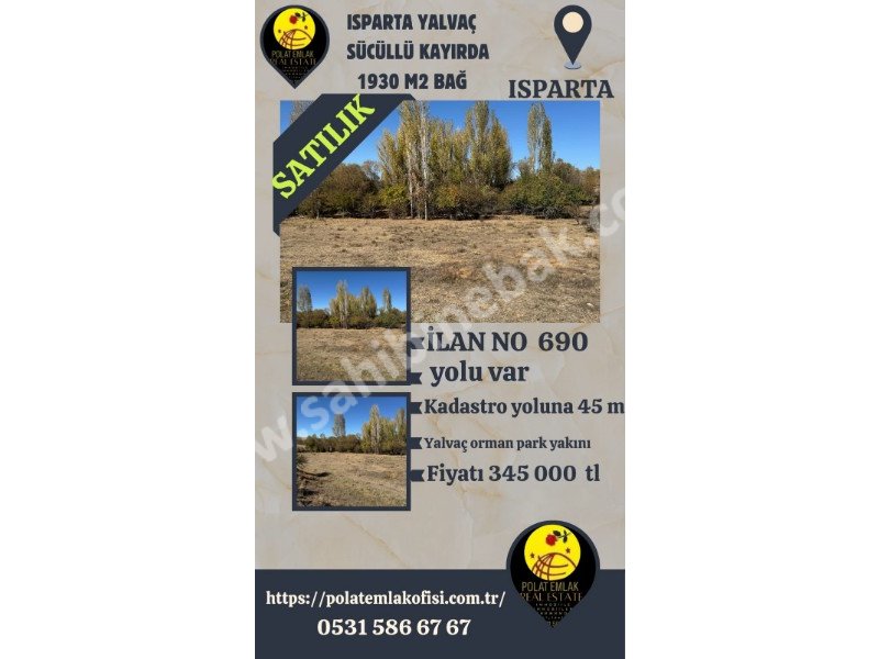 ISPARTA YALVAÇ SÜCÜLLÜ KAYIR MEVKİİNDE SATILIK 1930 M2 BAĞ