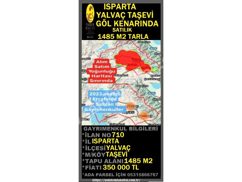 ISPARTA YALVAÇ TAŞEVİ GÖL KENARINDA SATILIK 1485 M2 TARLA