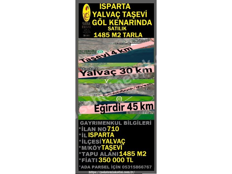 ISPARTA YALVAÇ TAŞEVİ GÖL KENARINDA SATILIK 1485 M2 TARLA