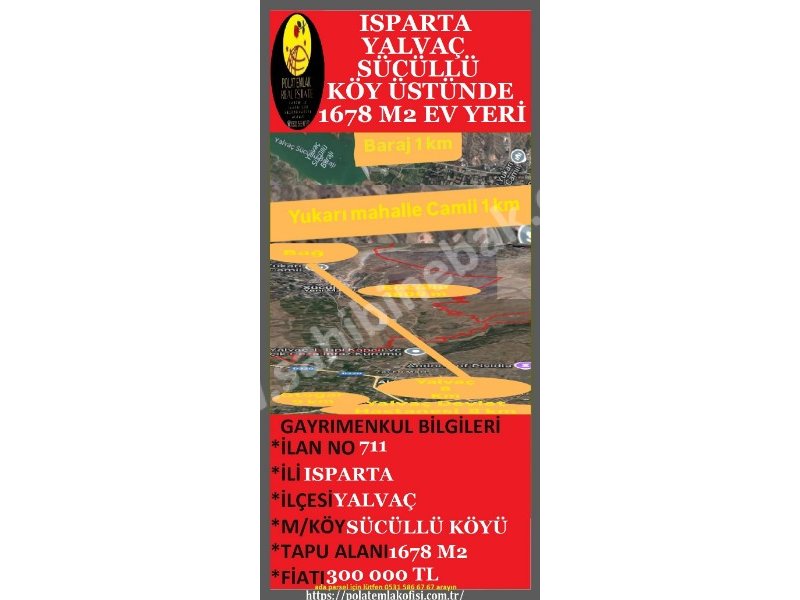 ISPARTA YALVAÇ SÜCÜLLÜ KÖY ÜSTÜNDE SATILIK 1678 M2 EV YERİ