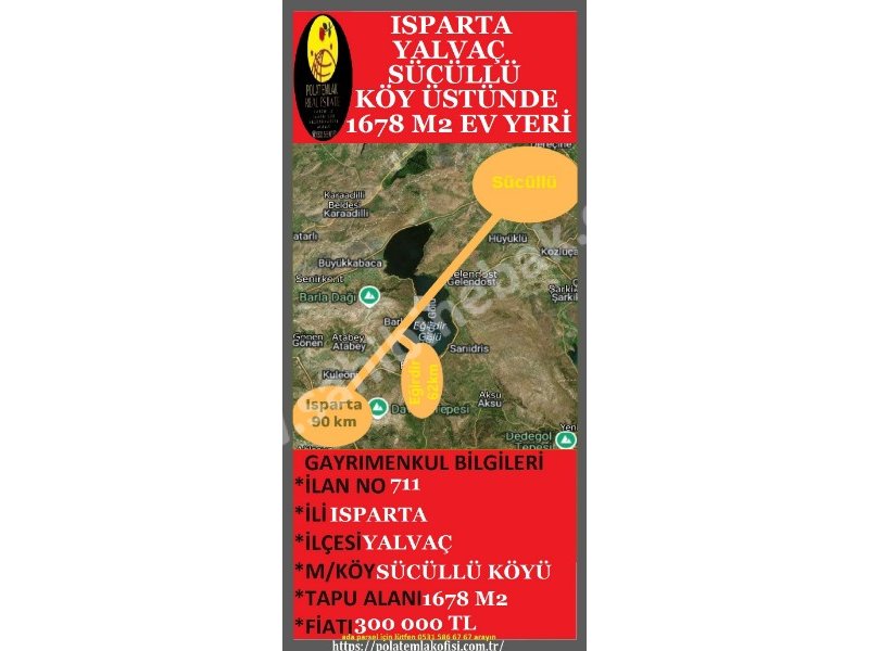 ISPARTA YALVAÇ SÜCÜLLÜ KÖY ÜSTÜNDE SATILIK 1678 M2 EV YERİ