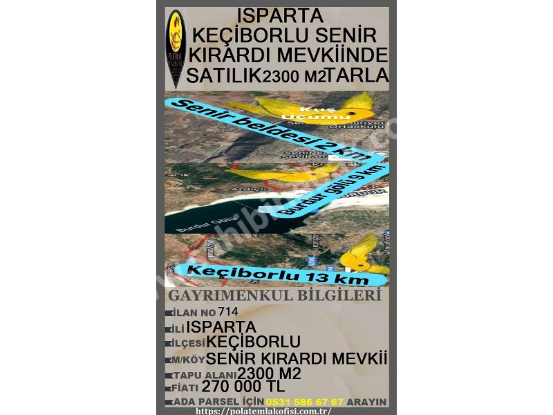 ISPARTA KEÇİBORLU SENİR KIRARDINDA SATILIK 2300 M2 TARLA