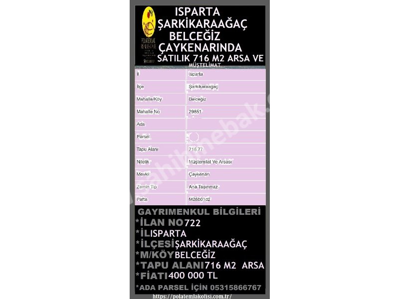 ISPARTA ŞARKİKARAAĞAÇ BELCEĞİZ ÇAYKENARI MEVKİİNDE SATILIK MÜŞTEMİLAT VE ARSA