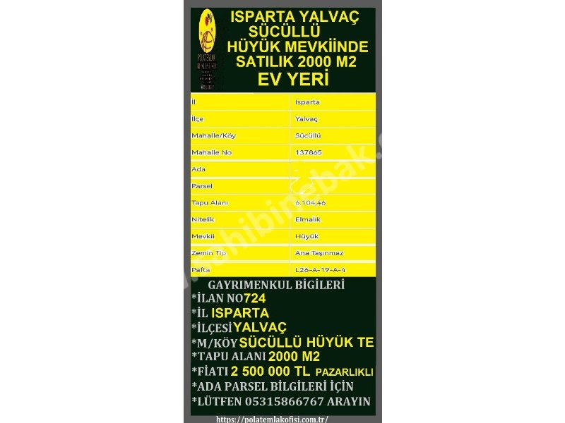 ISPARTA YALVAÇ SÜCÜLLÜ HÜYÜK MEVKİİNDE SATILIK 2000 M2 EV YERİ