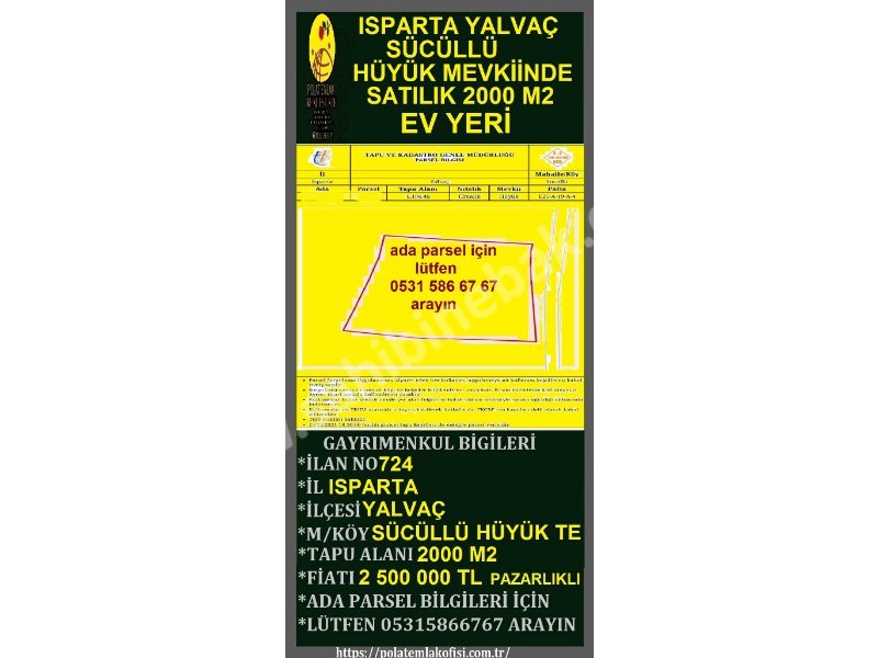 ISPARTA YALVAÇ SÜCÜLLÜ HÜYÜK MEVKİİNDE SATILIK 2000 M2 EV YERİ