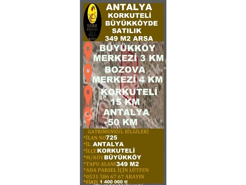 ANTALYA KORKUTELİ BÜYÜKKÖYDE SATILIK 349 M2 ARSA