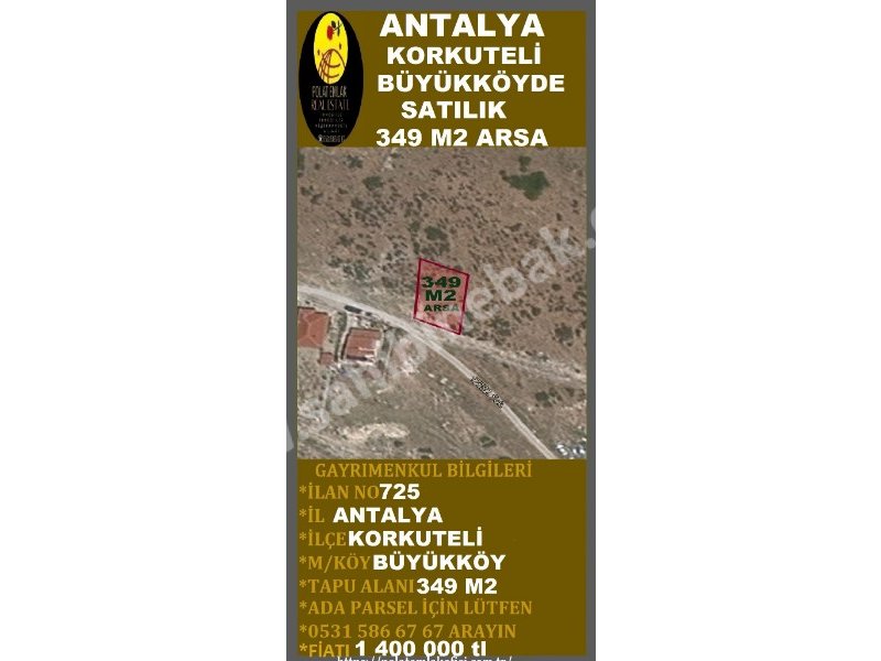 ANTALYA KORKUTELİ BÜYÜKKÖYDE SATILIK 349 M2 ARSA