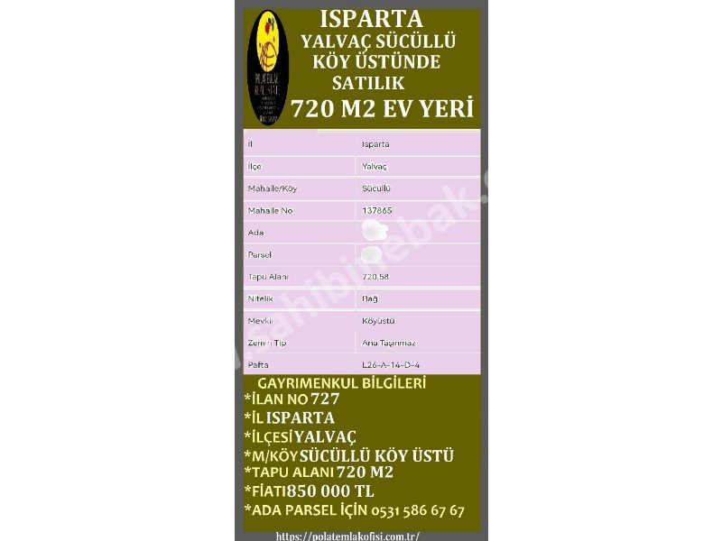 ISPARTA YALVAÇ SÜCÜLLÜ KÖY ÜSTÜNDE  SATILIK 720 M2 EV YERİ