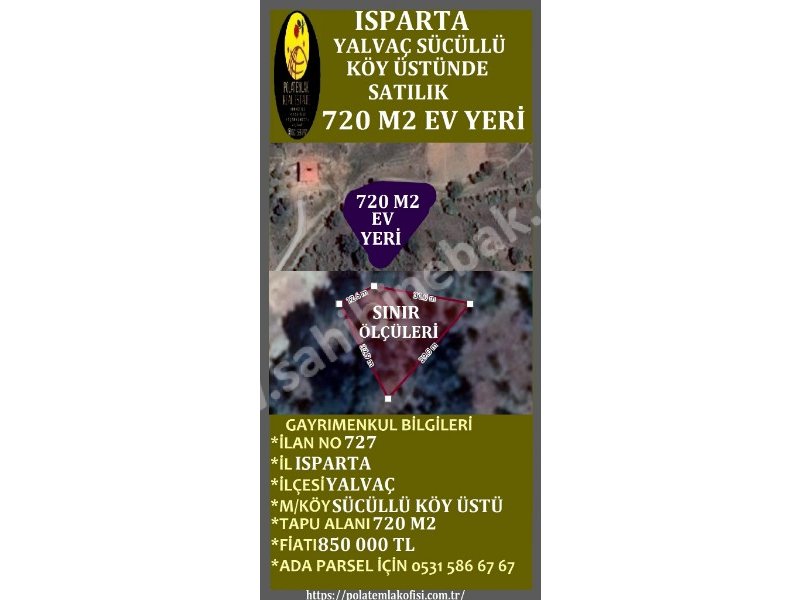 ISPARTA YALVAÇ SÜCÜLLÜ KÖY ÜSTÜNDE  SATILIK 720 M2 EV YERİ