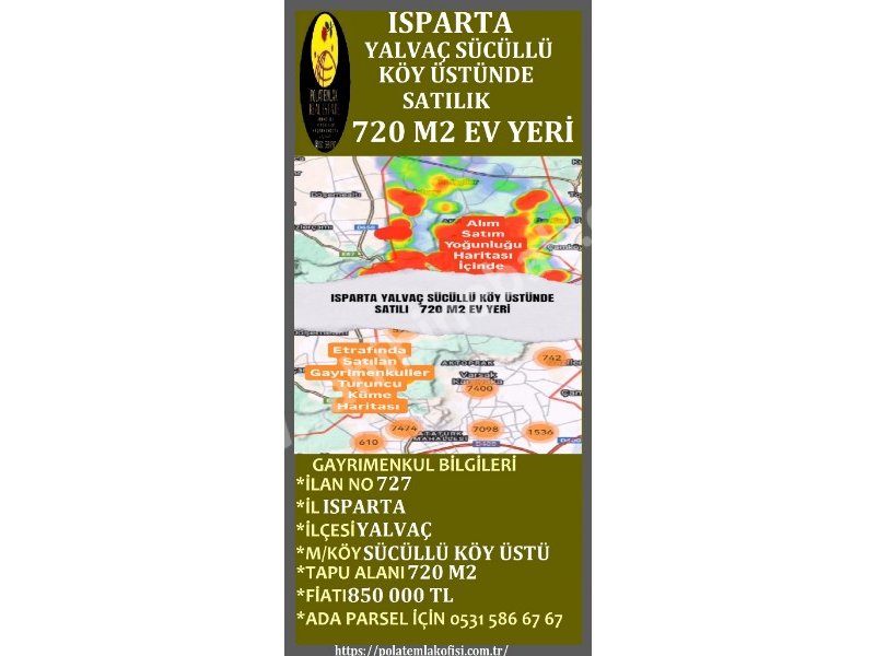 ISPARTA YALVAÇ SÜCÜLLÜ KÖY ÜSTÜNDE  SATILIK 720 M2 EV YERİ