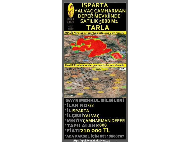 ISPARTA YALVAÇ ÇAMHARMAN DEPER MEVKİİNDE SATILIK 5888 M2 TARLA