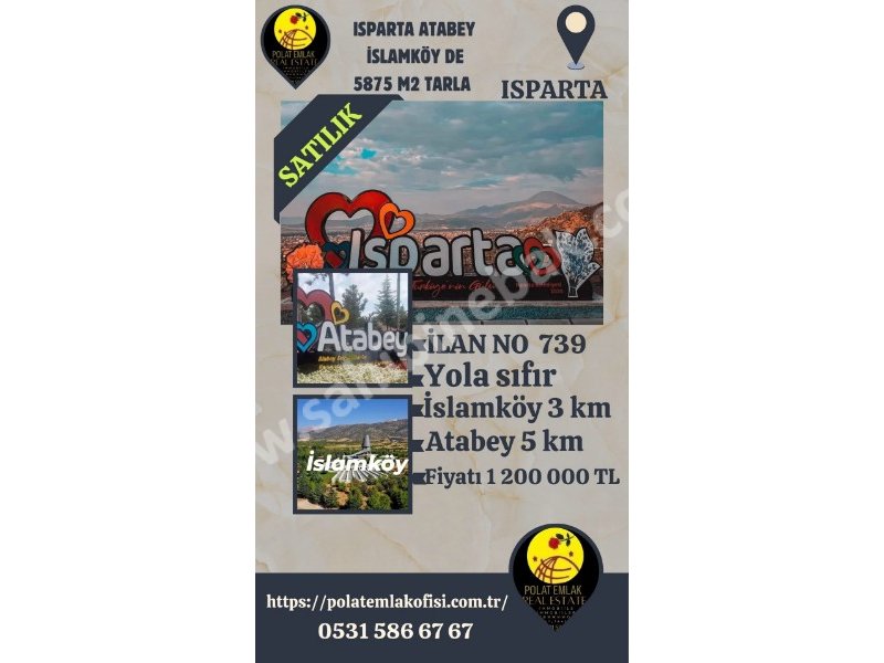 ISPARTA ATABEY İSLAMKÖYDE SATILIK 5875 M2 TARLA