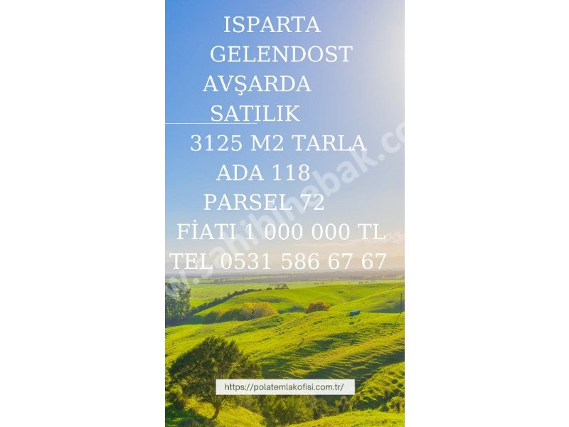 ISPARTA*MERKEZ*GELENDOST*KEÇİBORLU*YALVAÇ* BÖLGESİNDE SATILIK ARAZİLER