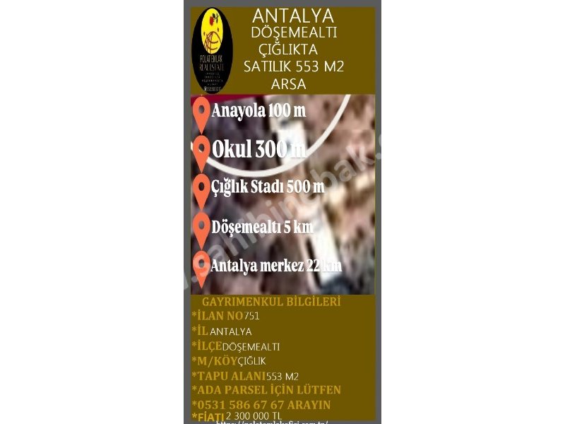 ANTALYA DÖŞEMEALTI ÇIĞLIKTA SATILIK 553 M2 ARSA