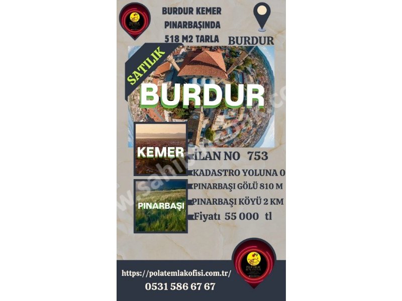 BURDUR KEMER PINARBAŞINDA SATILIK 518 M2 TARLA