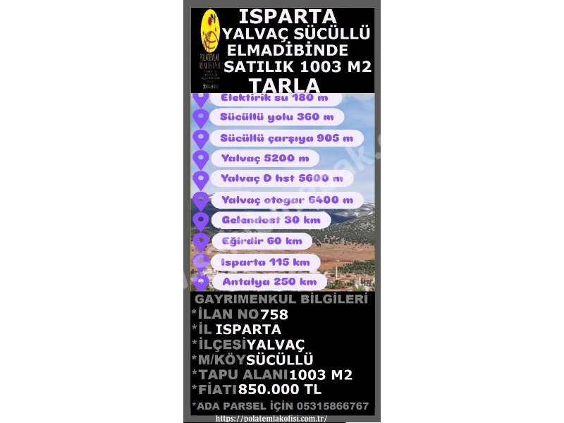 ISPARTA YALVAÇ SÜCÜLLÜDE SATILIK 1003 M2 EV YERİ TARLA